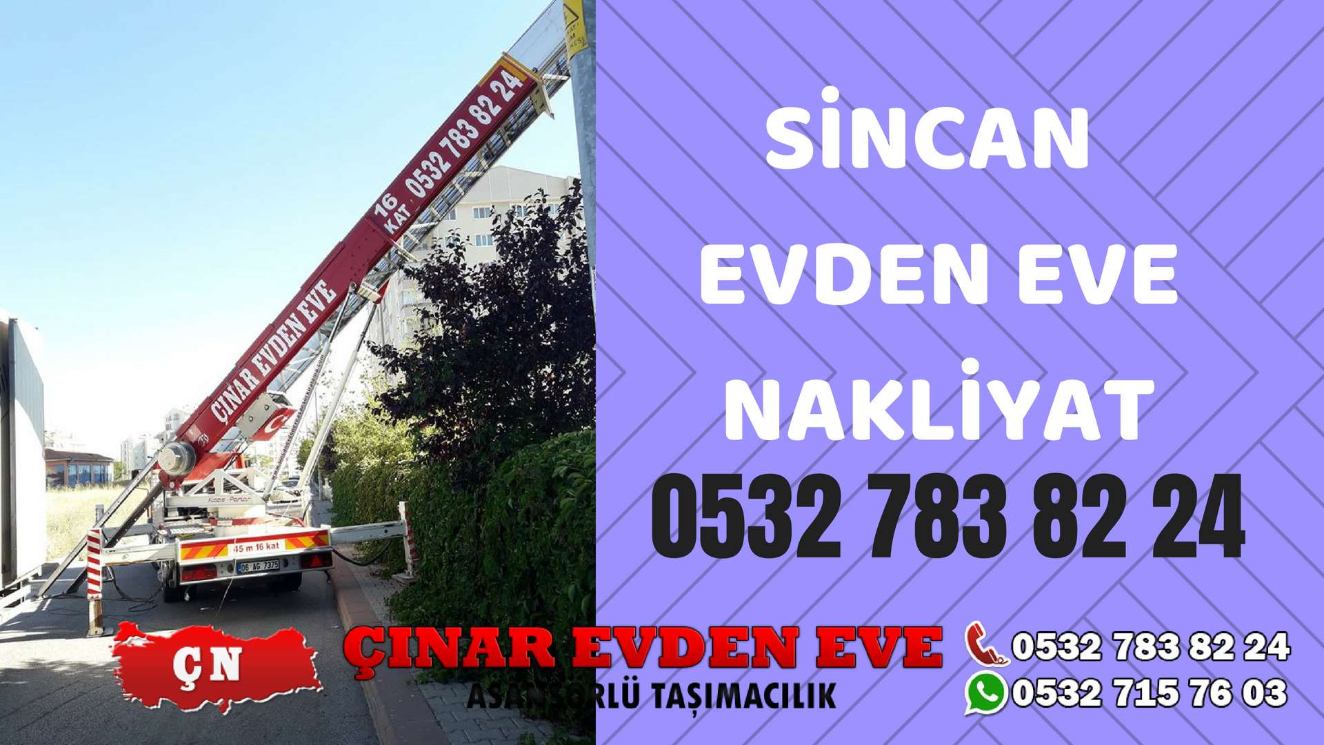 Ankara Törekent Sincan Evden Eve Nakliyat, Asansörlü Taşıma Çınar Nakliyat Sincan 0532 715 76 03