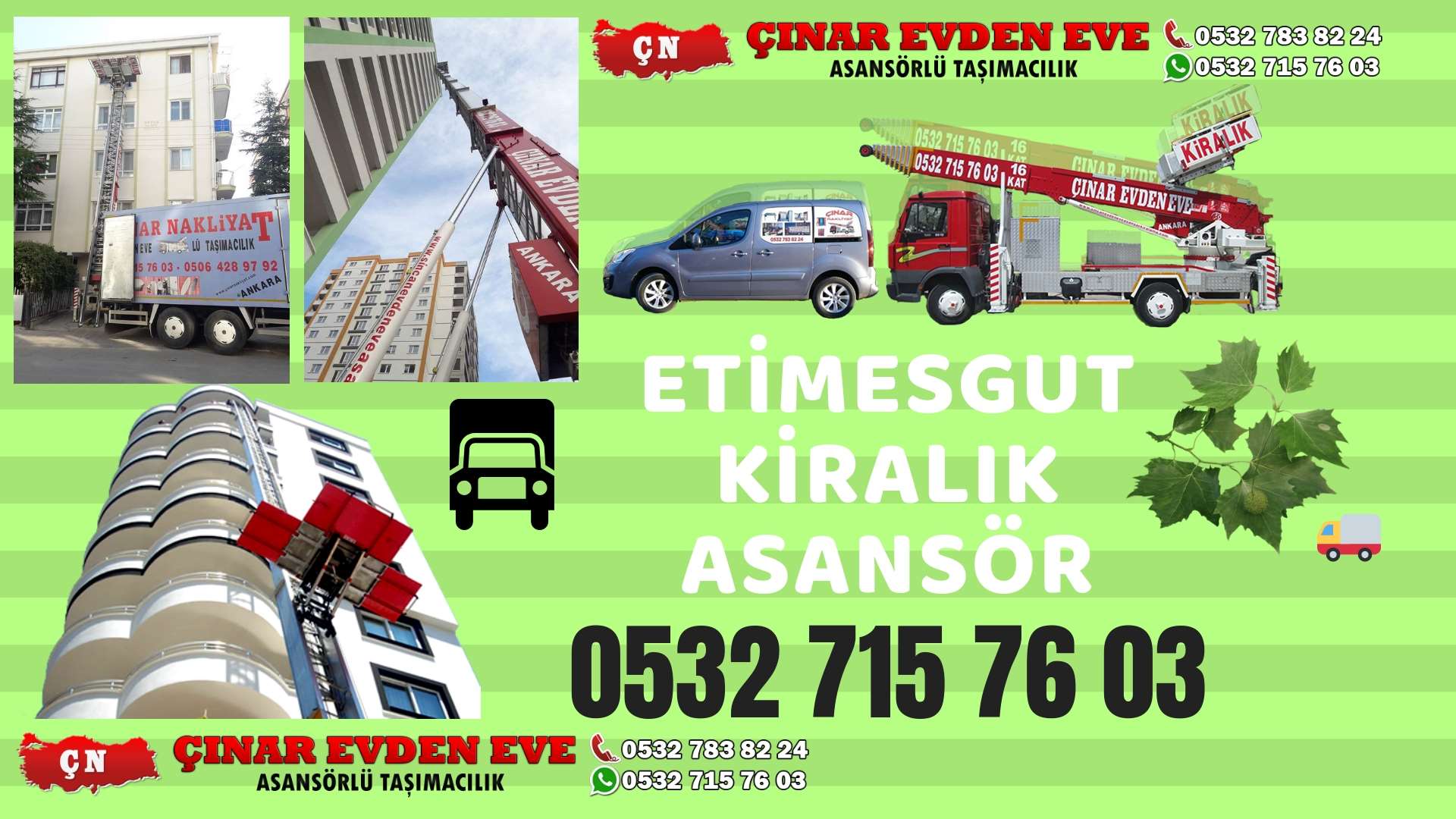Ankara Bağlıca Ev taşıma asansörü kiralama ankara 0532 715 76 03